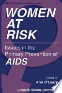 Women at risk : issues in the primary prevention of AIDS /