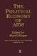The political economy of AIDS /