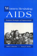 Women resisting AIDS : feminist strategies of empowerment /