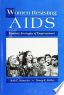 Women resisting AIDS : feminist strategies of empowerment /