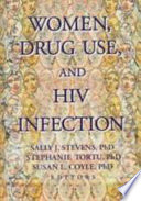 Women, drug use, and HIV infection /