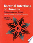 Bacterial infections of humans : epidemiology and control /