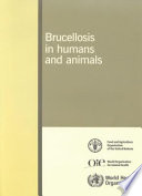 Brucellosis in humans and animals.