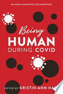 Being human during COVID /