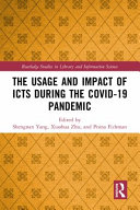 The usage and impact of ICTs during the Covid-19 pandemic /