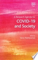 A research agenda for COVID-19 and society /