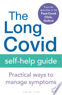 LONG COVID SELF-HELP GUIDE : practical ways to manage symptoms.