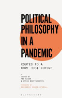 Political philosophy in a pandemic : routes to a more just future /