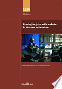 Coming to grips with malaria in the new millennium /