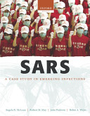 SARS : a case study in emerging infections /