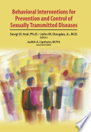 Behavioral interventions for prevention and control of sexually transmitted diseases /