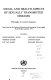 Social and health aspects of sexually transmitted diseases : principles of control measures : study based on the technical discussions held during the Twenty-eighth World Health Assembly, 1975 /ccontributors, Georg-Michael Antal ... [et al.].