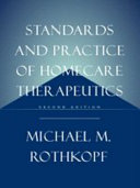 Standards and practice of homecare therapeutics /
