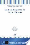 Medical response to terror threats /
