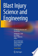 Blast Injury Science and Engineering : A Guide for Clinicians and Researchers /