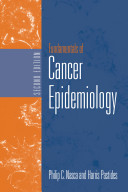 Fundamentals of cancer epidemiology /