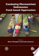Combating micronutrient deficiencies : food-based approaches /