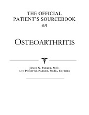 The official patient's sourcebook on osteoarthritis /