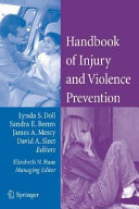 Handbook of injury and violence prevention /