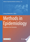 Methods in Epidemiology : Population Size Estimation /