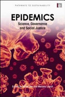 Epidemics : science, governance, and social justice /