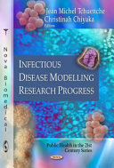 Infectious disease modelling research progress /