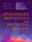 Epidemiology, biostatistics, and preventive medicine /
