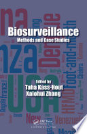 Biosurveillance : methods and case studies /