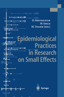 Epidemiological practices in research on small effects /