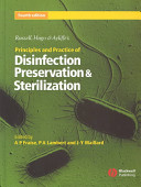 Russell, Hugo & Ayliffes principles and practice of disinfection, preservation & sterilization /