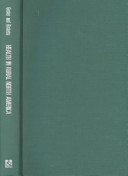 Health in rural North America : the geography of health care services and delivery /