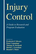 Injury control : a guide to research and program evaluation /