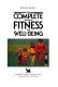 The Complete manual of fitness and well-being.
