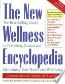 The new wellness encyclopedia /