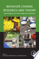 Behavior change research and theory : psychological and technological perspectives /