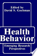 Health behavior : emerging research perspectives /