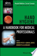 Hand hygiene : a handbook for medical professionals /