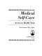 Medical self-care : access to health tools /