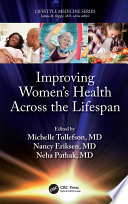 Improving women's health across the lifespan /