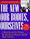 The New our bodies, ourselves : a book by and for women /