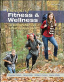 Concepts of fitness and wellness : a comprehensive lifestyle approach /