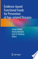 Evidence-based Functional Foods for Prevention of Age-related Diseases /