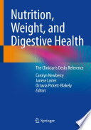 Nutrition, Weight, and Digestive Health : The Clinician's Desk Reference /