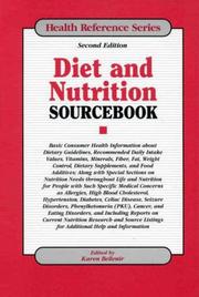 Diet and nutrition sourcebook : basic consumer health information about dietary guidelines, recommended daily intake values, vitamins, minerals, fiber, fat, weight control, dietary supplements, and food additives; along with special sections on nutrition needs throughout life and nutrition for people with such specific medical concerns as allergies, high blood cholesterol, hypertension, diabetes, celiac disease, seizure disorders, phenylketonuria (PKU), cancer and eating disorders, and including reports on current nutrition research and source listings for additional help and information /