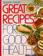 Great recipes for good health /
