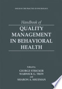 Handbook of quality management in behavioral health /