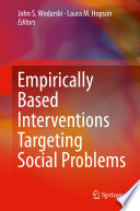 Empirically Based Interventions Targeting Social Problems /