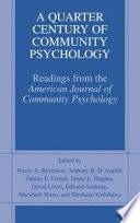 A quarter century of community psychology : readings from the American journal of community psychology /