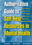 Authoritative guide to self-help resources in mental health /
