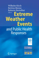 Extreme weather events and public health responses /